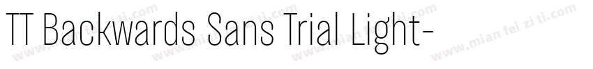 TT Backwards Sans Trial Light字体转换